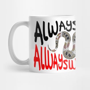 Always ways always will be Aboriginal Land - Snake Mug